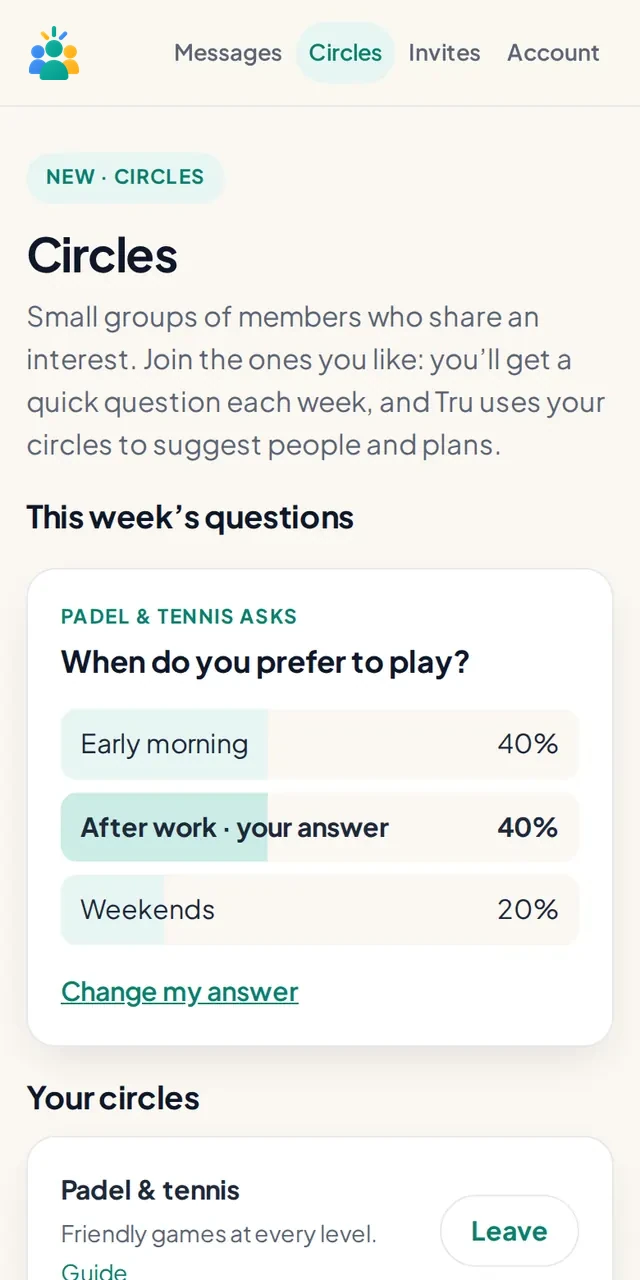 The Circles screen with this week’s padel question and its results, and the member’s circles below